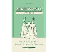 Zero-Waste Events The Ultimate Guide To Eco-Conscious Event Planning