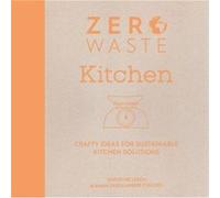 Zero Waste Kitchen by Emma Author FriedlanderCollins Emma Author FriedlanderCollins (Auteur)
