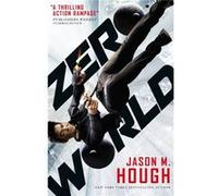 Zero World (Paperback) Jason M Hough, (Auteur)