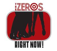 Zeros,the - Right Now [Import]