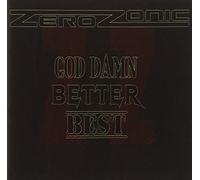 Zerozonic - God Damn Better Best