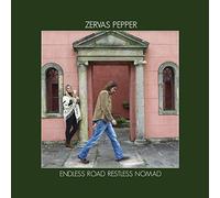 Zervas & Pepper Endless Road Restless Nomad (CD)