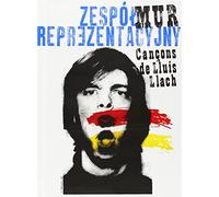 Zespól Reprezentacyjny - Cancons de Lluis Llach [Import allemand]