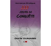 Zestes de Conquête Doris DUMABIN (Auteur)