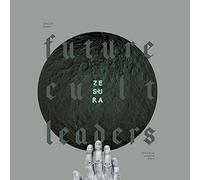 Zesura - Future Cult Leaders [Import]