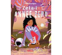 Zeta-1 : année zéro - Donna Barba Higuera - Helium - broché - Roman junior