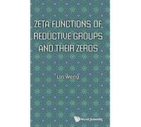 Zeta Functions Of Reductive Groups And Their Zeros