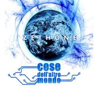 Zethone - Cose Dell'altro Mondo [Import]