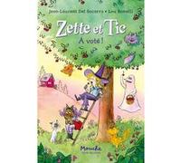 Zette et Tic Jean-Laurent Del Socorro (Auteur), Lou Bonelli (Illustration)