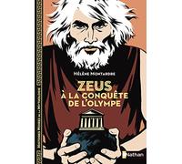Zeus à la conquête de l'Olympe – Histoires noires de la Mythologie – Dès 12 ans – Nathan