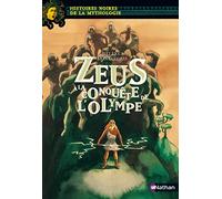 Zeus à la conquête de l'Olympe - Histoires noires de la Mythologie - Dès 12 ans (20)