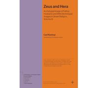 Zeus and Hera: Archetypal Image of Father, Husband, and Wife, Archetypal Images in Greek Religion (5)