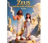 Zeus and the Gods of Olympus