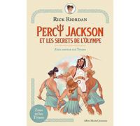 Zeus contre les Titans: Percy Jackson et les secrets de l'Olympe - tome 2