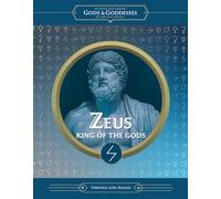 Zeus: King of the Gods