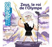 Zeus, le roi de l'Olympe