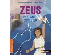 Zeus, l'enfance d'un Dieu - Roman Mythologie - Dès 7 ans