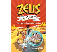 Zeus The Mighty #2: The Maze of the Menacing Minotaur