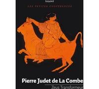 Zeus Transformeur Pierre Judet De La Combe (Auteur)