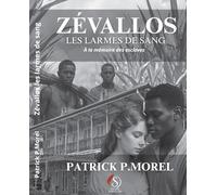 Zévallos: Les larmes de sang