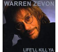 Zevon, Warren - Life'll Kill Ya