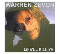Zevon, Warren - Life'll Kill Ya