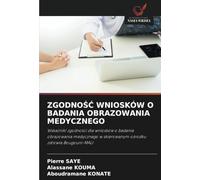 ZGODNOŚĆ WNIOSKÓW O BADANIA OBRAZOWANIA MEDYCZNEGO: Wskaźniki zgodności dla wniosków o badania obrazowania medycznego w skierowanym ośrodku zdrowia Bougouni-MALI