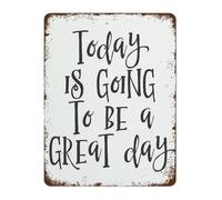 ZGPOSQKZSC Today Is Going To Be A Great Day Motivational Metal Tin Sign for Office Cafe Home Wall Decor 8 X 12 in