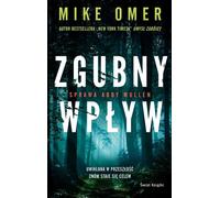 Zgubny wpływ - Mike Omer (livre en polonais)