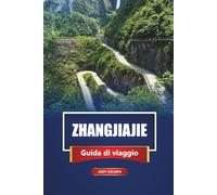 ZHANGJIAJIE Guida di viaggio 2026: Esplora le montagne Avatar della Cina con itinerari, sentieri escursionistici, mappe e consigli locali
