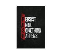 ZHANGJIENAN Décoration murale moderne à suspendre avec citation « Push Persist Until Something Happens » - Décoration murale artistique moderne à suspendre - 30 x 45 cm