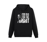 zhanxiangzhi Too Old for This S*It Danny Glover Lethal Weapon Cult Film Movie Quote Unisex Hoody with Pocket Black XXXL