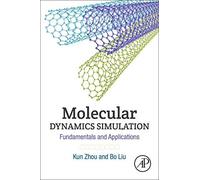 Zhou, K: Molecular Dynamics Simulation