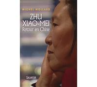 Zhu Xiao Mei. Retour en Chine