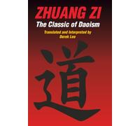 Zhuang Zi: The Classic of Daoism