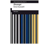 Zhuangzi. Das Buch Der Daoistischen Weisheit