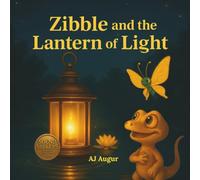 Zibble and the Lantern of Light (Sound Seekers Quest · Book 2): A whimsical speech adventure to help kids unlock the /l/ sound!