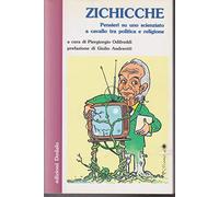 Zichicche. Pensieri su uno scienziato a cavallo tra politica e religione