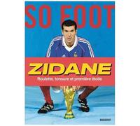 Zidane - Roulette, Tonsure Et Première Étoile