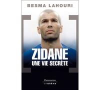 Zidane, une vie secrète