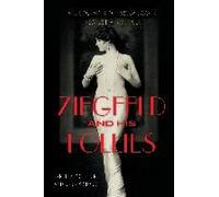 Ziegfeld And His Follies