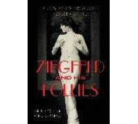Ziegfeld And His Follies