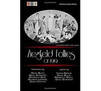 Ziegfeld Follies Of 1919: Complete Book And Lyrics (Historical Libretto)