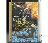 Ziegler Jean - Fame Nel Mondo Spiegata a Mio Figli [Import]