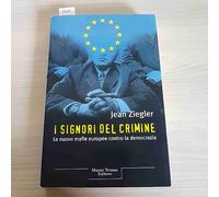 Ziegler Jean - Signori Del Crimine (I)