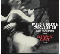Ziegler Pablo & Sinesi Quique – Desperate Dance – Import