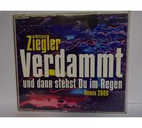 Ziegler,Wolfgang - Verdammt und Dann Stehst du im [Import]