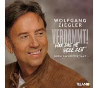Ziegler,Wolfgang - Verdammt,War das Ne Geile Zeit [Import]