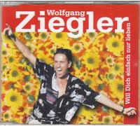 Ziegler,Wolfgang - Will Dich Einfach Nur Lieben [Import]