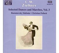 Ziehrer, C.M. - Selected Dances and Marches/Vol.3 [Import]